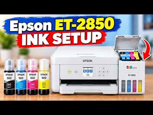 Epson ET-2850 Ink Setup |  Fill Ink Tanks for the First Time