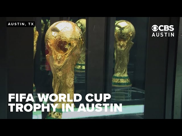 FIFA World Cup Trophy makes stop in Austin