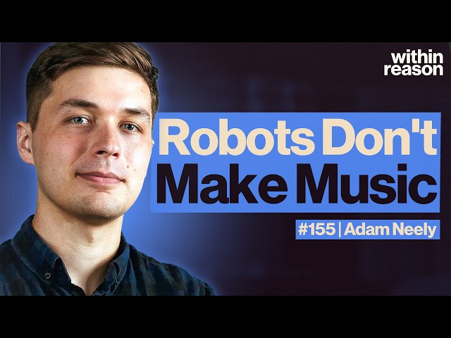 AI Music is Not Music - Adam Neely
