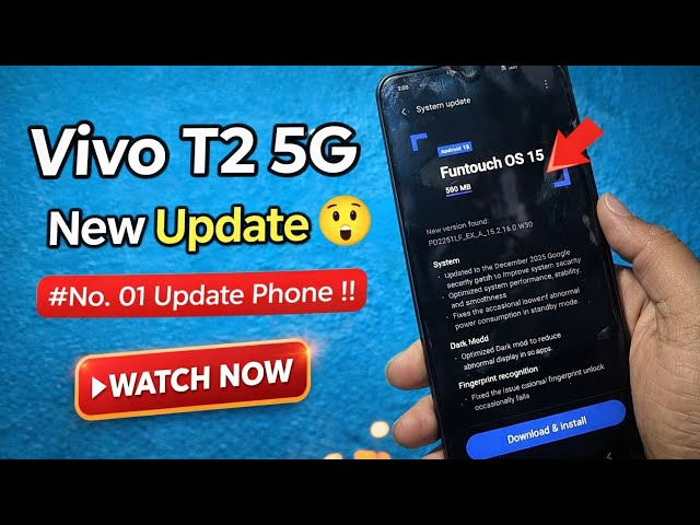 Vivo T2 5G New update 2026