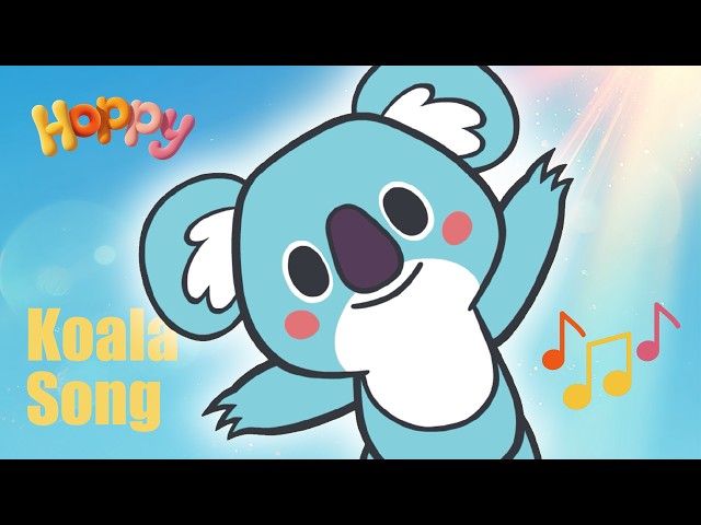 Olivia the Koala Song 🦊 Kids Song 🎵 🌈 Hoppy Friends Family