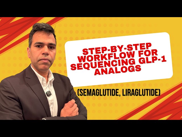 Step-by-Step Workflow for Sequencing GLP-1 Analogs (Semaglutide, Liraglutide)