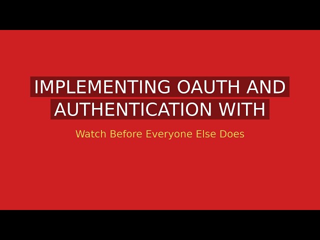 Implementing OAuth and Authentication with Claude Code (Without Footguns)