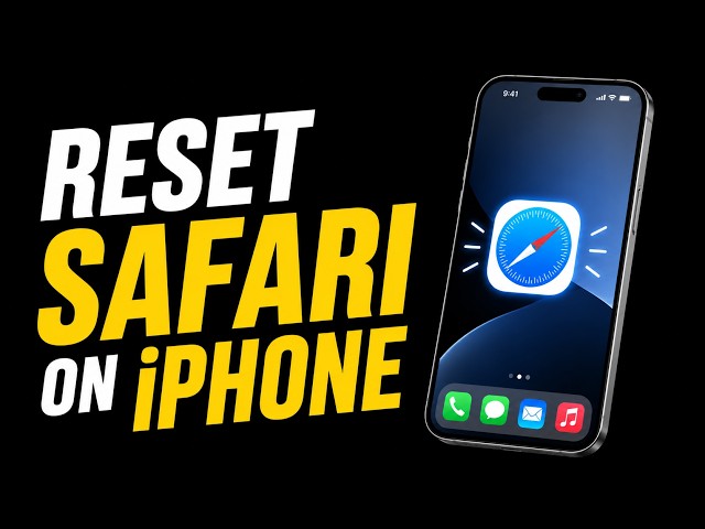 How to Reset Safari on iPhone? FIX Safari Not Working on iPhone