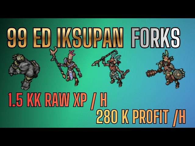 Tibia Rebalance - 99 ED - Iksupan - Forks - 1.5kk raw xp/h - 280k/h profit
