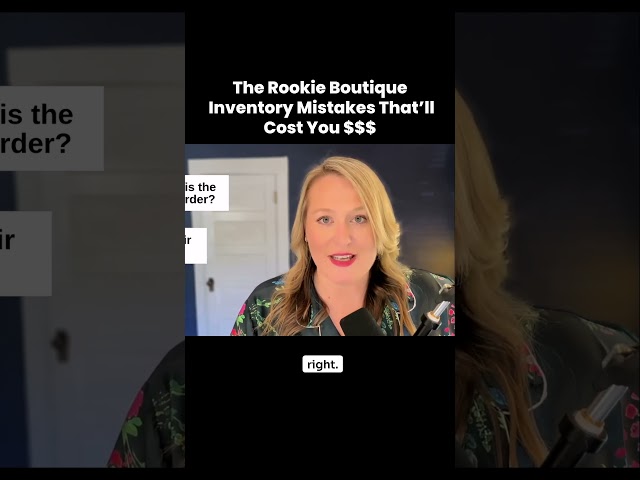 Boutique Inventory Buying Secrets every #boutique owner should know!