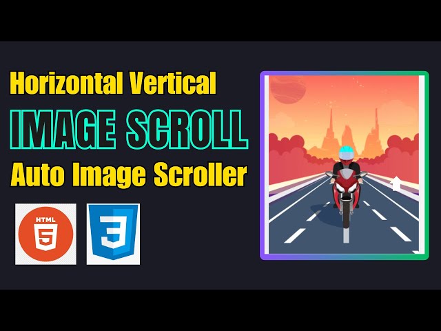 Create Auto Image Scroller Using HTML and CSS | Horizontal  Vertical Scroller