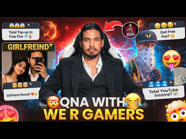 Free fire मैं kitna top up kiya 😱 girlfriend reveal | youtube income reveal 😱 QNA Video We R Gamers