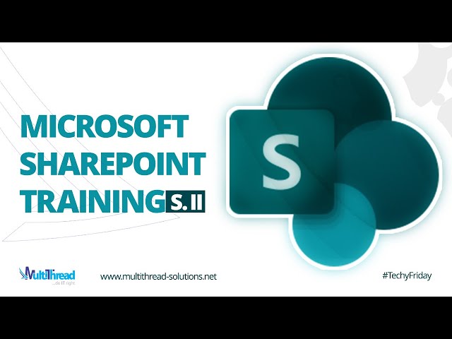 MICROSOFT SHAREPOINT TRAINING (Session II) | MICTS Techy Friday