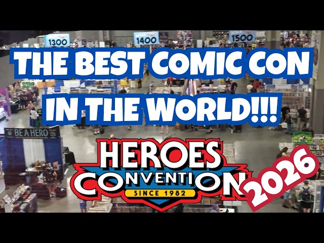 HeroesCon 2026 - Is this truly the best Comic Con in the world?
