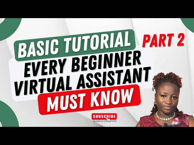 Basic Tutorial Every Beginner Virtual Assistant Should Know (Part 2)