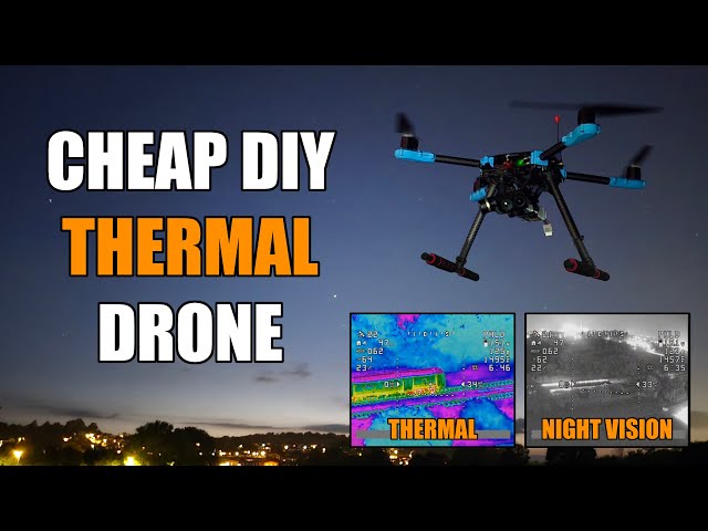 🛩️ I Built A Thermal / Night Vision Drone!