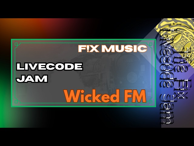Wicked FM Strudel Jam #livecode #techno