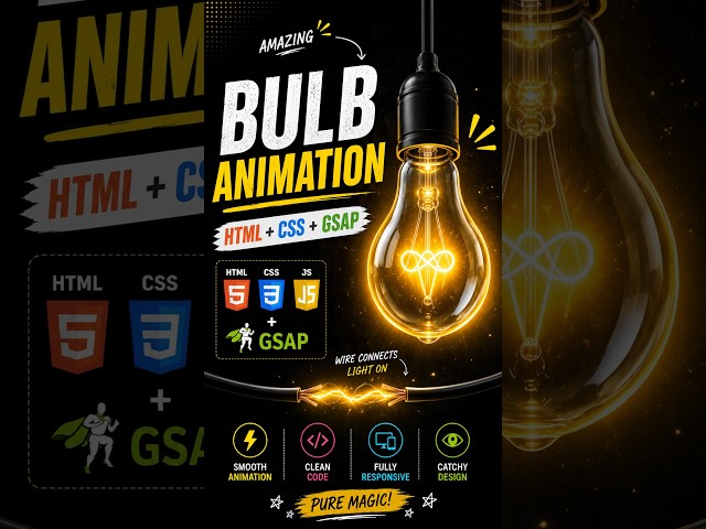 💡 I Created This Amazing Bulb Animation Using HTML, CSS & GSAP! 🔥