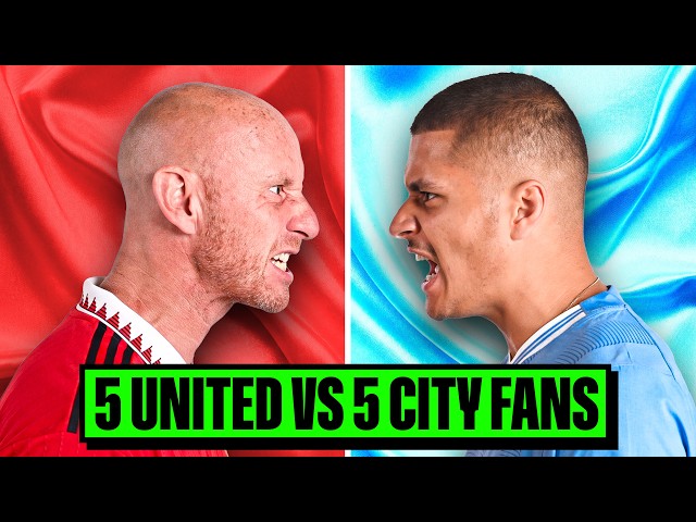 5 United Fans vs 5 City Fans ft. Nicky Butt