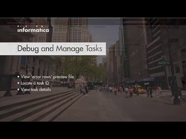 Informatica Cloud: Debug and Manage Tasks