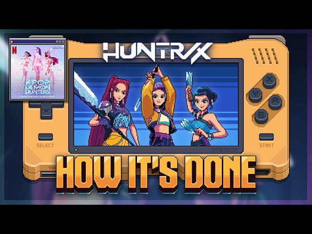 HUNTR/X 'HOW IT'S DONE' / 8 Bit Style 🎮