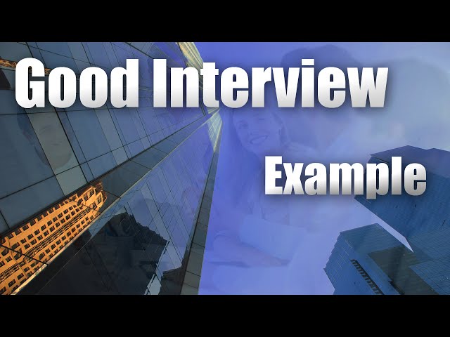 Job Interview....good example
