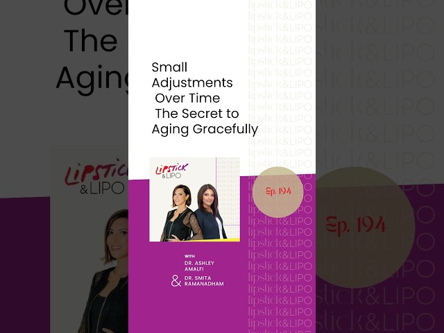 The Secret to Aging Gracefully Is Small Adjustments Over Time | Lipstick and Lipo