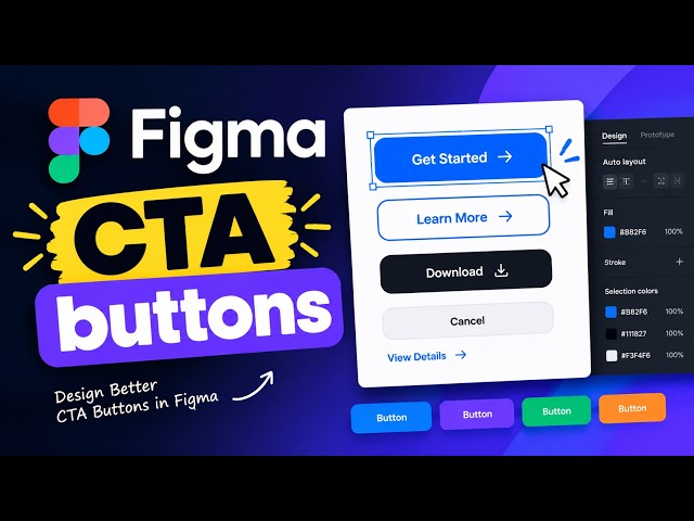 🔥 Figma CTA Buttons Design Tutorial | Create Modern Call-to-Action Buttons Easily