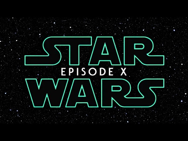 STAR WARS EPISODE X FIRST DETAILS REVEALED!
