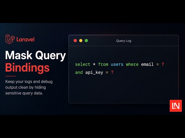 Masking Query Bindings in Laravel, MySQL, and PostgreSQL Insights
