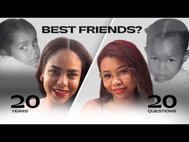 20 Questions to Test a 20-Year Friendship