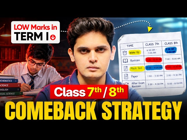 Class 7th & 8th Comeback Strategy 🔥 | Complete Study Plan for Students | Prashant Kirad