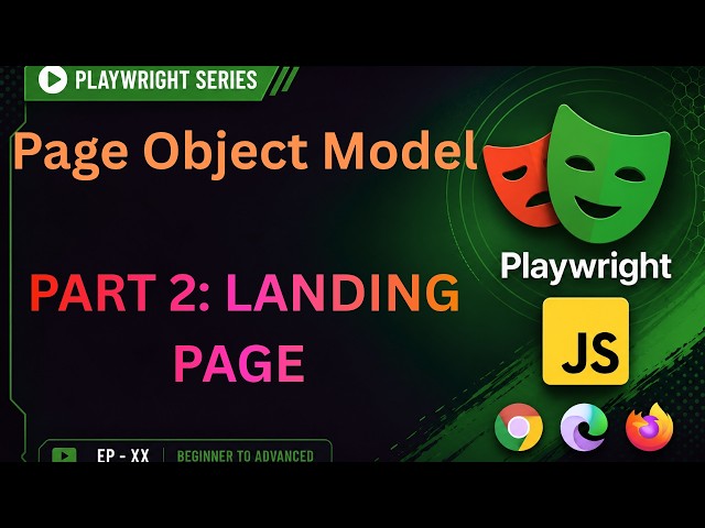 Playwright Page Object Model (POM) | Create a Landing Page Class