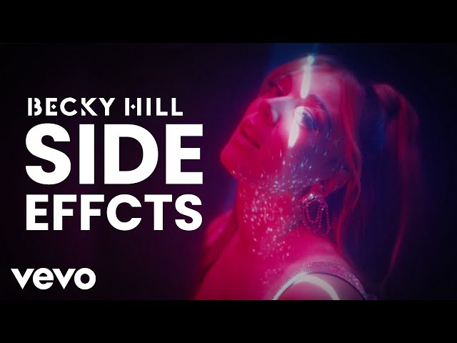 Becky Hill, Lewis Thompson - Side Effects (Official Video)