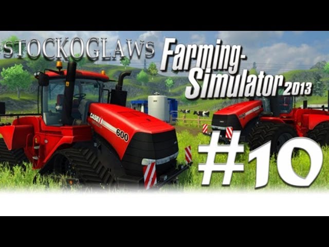 Lets Play Farming Simulator 2013 - Ep 010