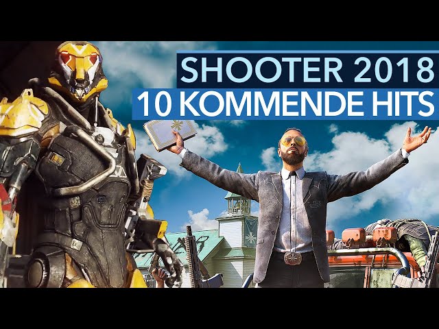 Top-Shooter 2018 - Video: Die 10 vielversprechendsten Baller-Hits