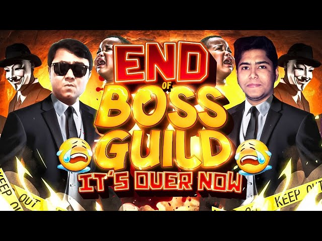 End of Boss Guild ๐ญ || No More Jigs ||