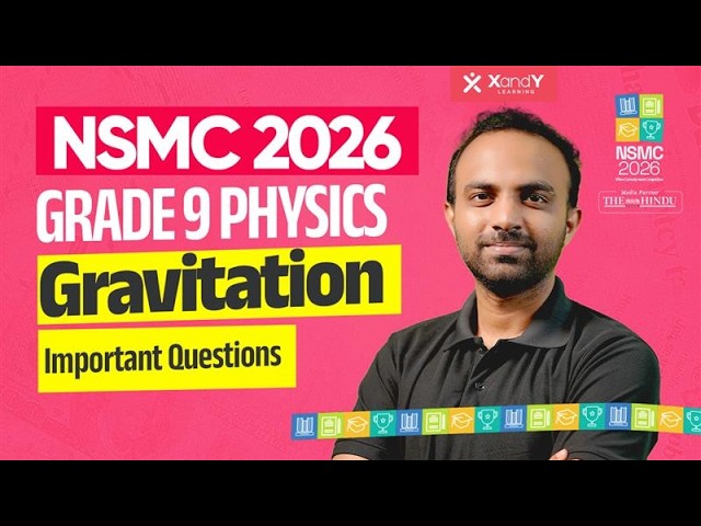NSMC 2026 | Class 9 Physics: Gravitation Important Questions | Rahoof Sir