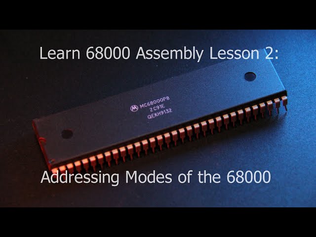 Learn 68000 Assembly Lesson 2 - Addressing Modes of the 68000