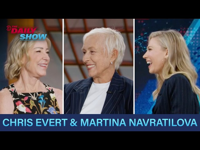 Chris Evert & Martina Navratilova - “Chris & Martina: The Final Set” | The Daily Show