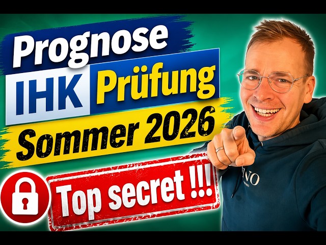 My prediction for the Chamber of Industry and Commerce (IHK) exam in summer 2026