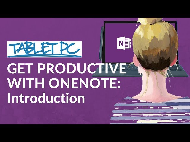 Get Productive with OneNote: Introduction
