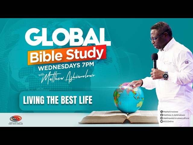Living Your Best Life | Global Bible Study Live | 02-09-2026