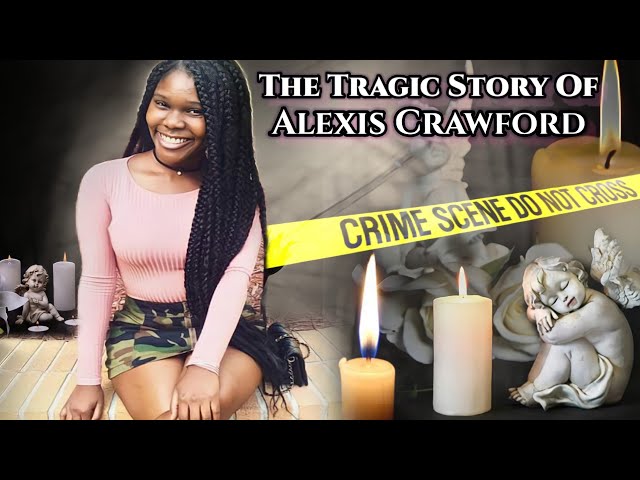 She’s trusted the wrong people. The tale of Alexis Crawford 