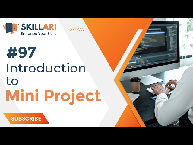 #97 - Introduction to Mini Project | Mini Projects In Data Science | Use OF Mini Project | Skillari