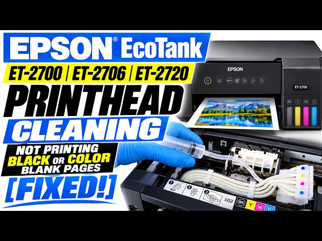 How to Clean Epson ET-2700, ET-2706 & ET-2720 Printhead  Fix Not Printing Black, Color & Blank Pages