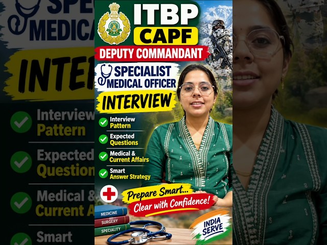 CAPF Specialist medical officer interview | Itbp Deputy Commandant interview