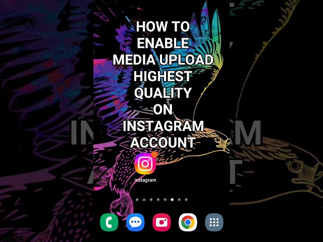 How To Enable Media Upload Highest  Quality on Instagram Account #instagramtutorial #howto