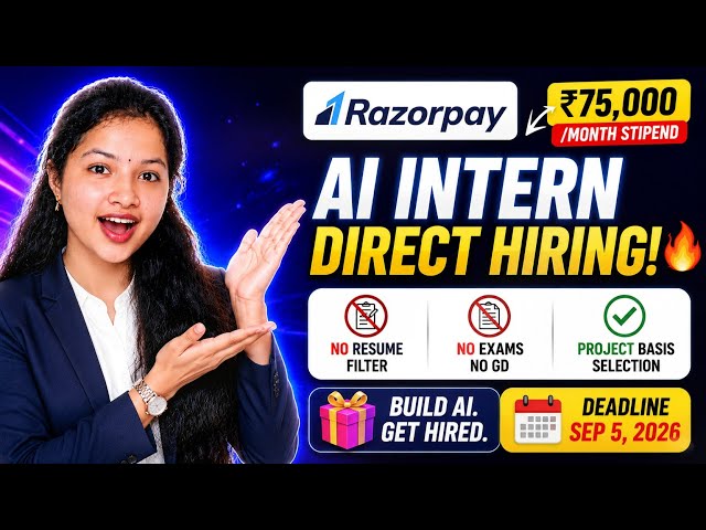 Direct Hiring at Razorpay for College Student🔥| 75,000 Stipend + PPO | Al Builder Intern Roadmap