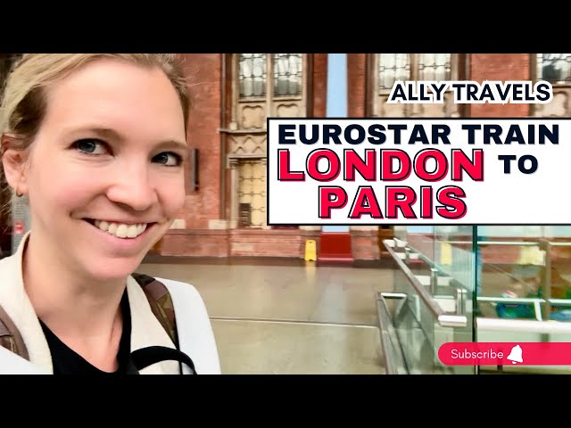 Taking the EUROSTAR from LONDON to PARIS  | 12 HOUR LAYOVER IN PARIS AT NIGHT