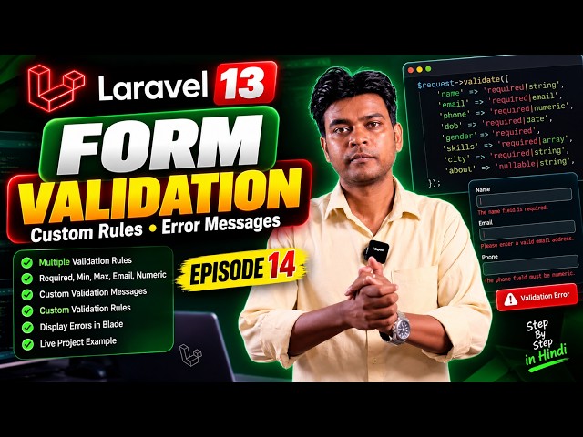 Laravel 13 Tutorial in Hindi | Form Validation, Custom Messages & Custom Rules | Live Project