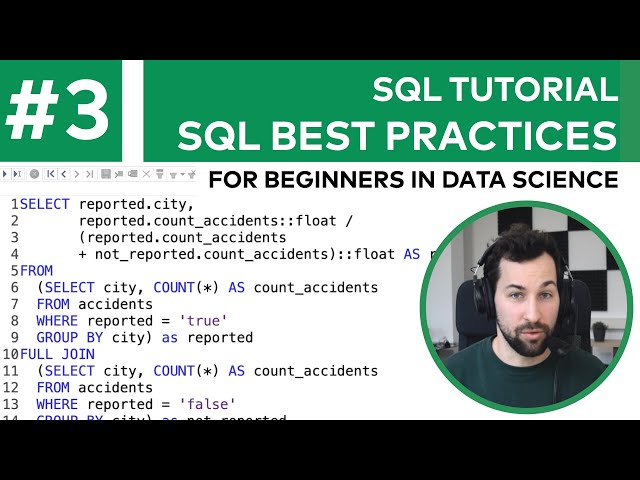 SQL BEST PRACTICES: 7 tips for junior data scientists and analysts (SQL tutorial for beginners EP#3)
