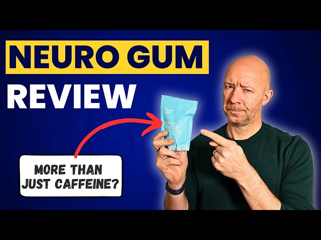 Neuro Gum Review - Is It More Than Just Caffeine?