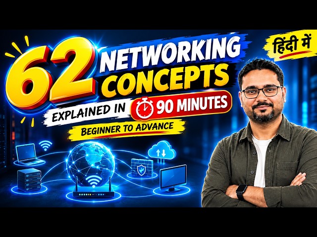 62 Networking Concepts Explained in 90 Minutes | Complete Networking Guide in Hindi